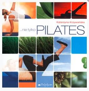 Książka ... nie tylko PILATES
