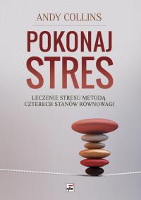POKONAJ STRES LECZENIE STRESU METODĄ?