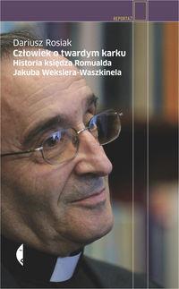 CZŁOWIEK OARDYM KARKU HISTORIA KS. ROMUALDA
