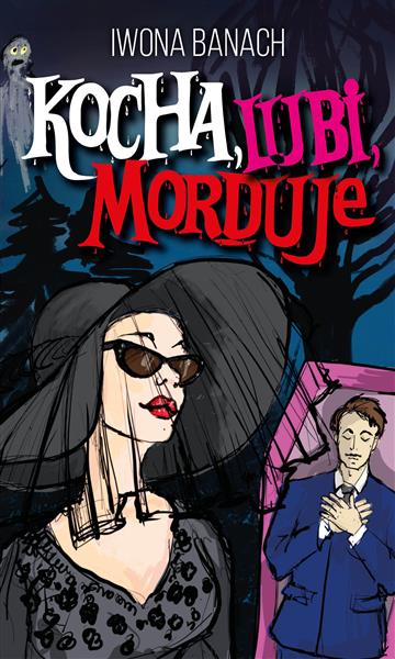 KOCHA, LUBI, MORDUJE