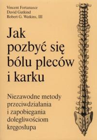 JAK POZBYĆ SIĘ BÓLU PLECÓW I KARKU