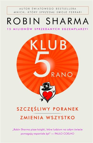 KLUB 5 RANO. SZCZĘŚLIWY PORANEK ZMIENIA WSZYSTKO