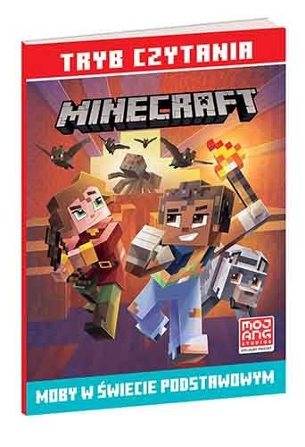 TRYB CZYTANIA. MINECRAFT. MOBY W ŚWIECIE PODSTAWOW