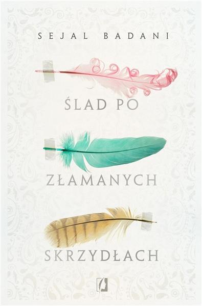 ŚLAD PO ZŁAMANYCH SKRZYDŁACH