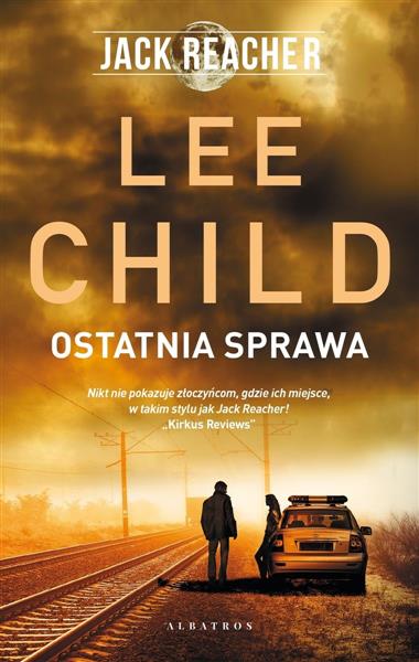 JACK REACHER. OSTATNIA SPRAWA