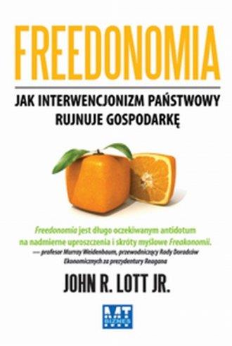 FREEDONOMIA JAK INTERWENCJONIZM PAŃSTWOWY..