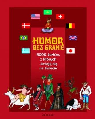 Humor bez granic. 5000 żartów...