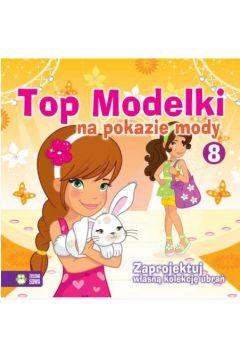 TOP MODELKI NA POKAZIE MODY 8