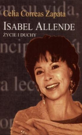 Isabel Allende. Życie i duchy