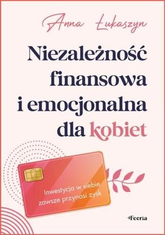 NIEZALEŻNOŚĆ I EMOCJONALNA KOBIET