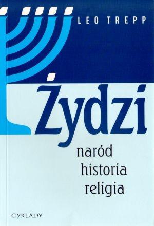 ŻYDZI. NARÓD. HISTORIA. RELIGIA