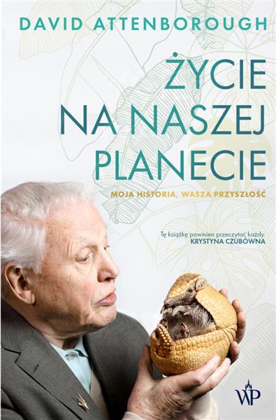 ŻYCIE NA NASZEJ PLANECIE