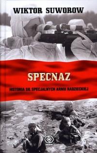 SPECNAZ HISTORIA SIŁ SPECJALNYCH ARMII...