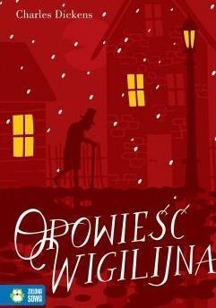 LITERATURA KLASYCZNA. OPOWIEŚĆ WIGILIJNA