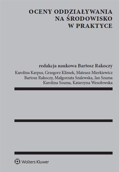 OCENY ODDZIAŁYWANIA NA ŚRODOWISKO W PRAKTYCE