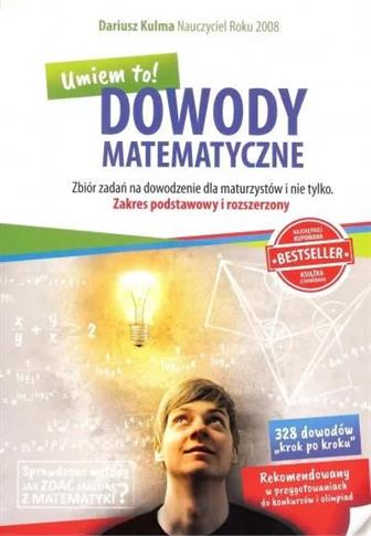 Dowody matematyczne. Zbiór zadań na dowodzenie