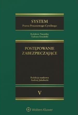 SYSTEM PRAWA PROCESOWEGO CYWILNEGO T.5