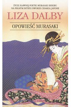 Opowieść Murasaki - Liza Dalby