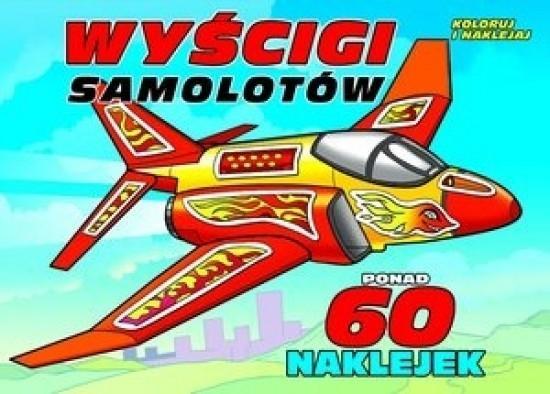 WYŚCIGI SAMOLOTÓW. KOLORUJ I NAKLEJAJ