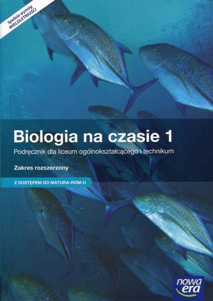 BIOLOGIA NA CZASIE 1. PODRĘCZNIK DLA LICEUM