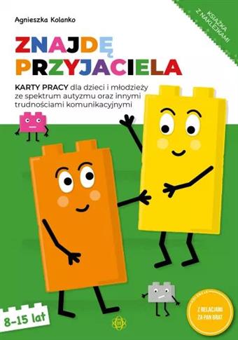 Znajdę przyjaciela. Karty pracy dla dzieci i młodz