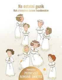 NA OSTATNI GUZIK ROK Z KSIĘDZEM JANEM TWARDOWSKIM