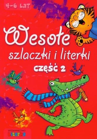 WESOŁE SZLACZKI I LITERKI CZĘŚĆ 2 LITERKA