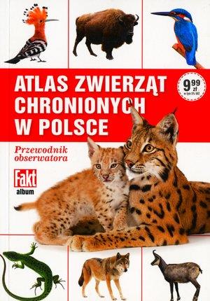 ATLAS ZWIERZĄT CHRONIONYCH W POLSCE