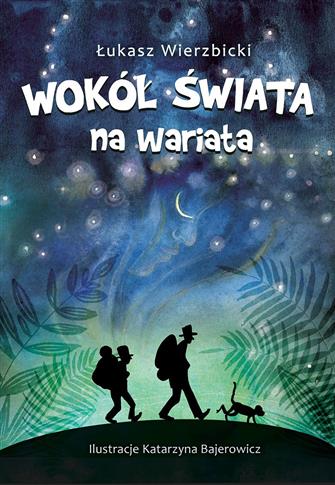 WOKÓŁ SWIATA NA WARIATA