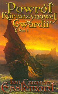POWRÓT KARMAZYNOWEJ GWARDII T.1