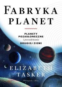 FABRYKA PLANET. PLANETY POZASŁONECZNE