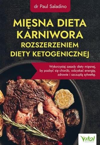 Mięsna dieta karniwora rozszerzeniem diety keto