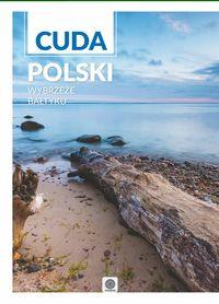 WYBRZEŻE BAŁTYKU CUDA POLSKI