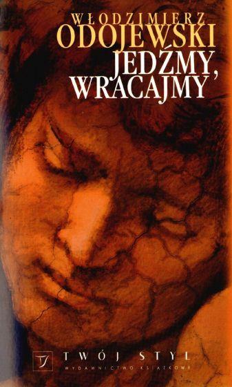Jedźmy, wracajmy