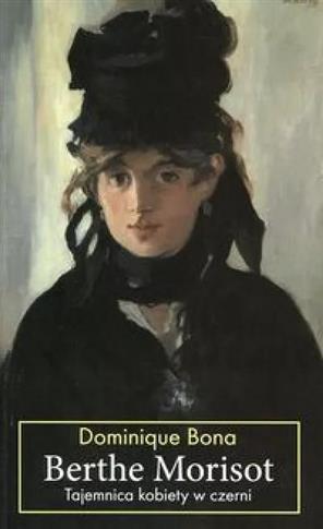 Berthe Morisot. Tajemnica kobiety w czerni