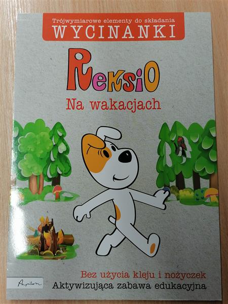 WYCINANKI. REKSIO. NA WAKACJACH