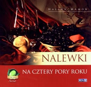 Nalewki na cztery pory roku