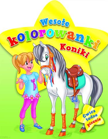 Wesołe kolorowanki. Koniki