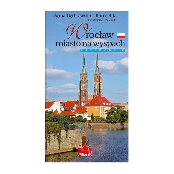 WROCŁAW MIASTO NA WYSPACH WYD.II