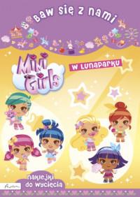 BAW SIĘ Z NAMI. MINI GIRLS. W LUNAPARKU