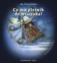 CO MA PIERNIK DO WIATRAKA