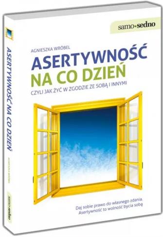 Asertywność na co dzień, czyli jak żyć w zgodzie z