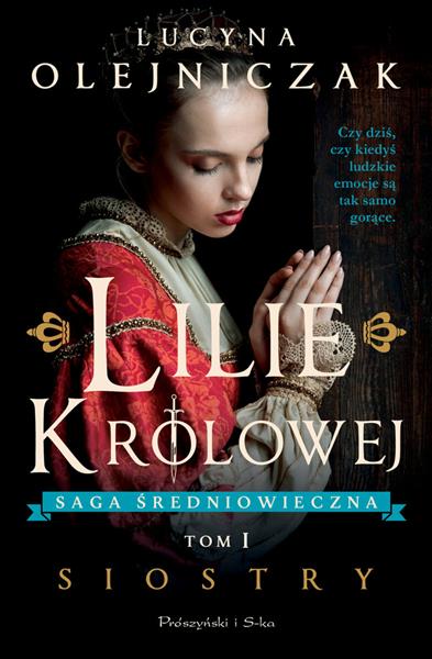 LILIE KRÓLOWEJ. TOM 1. SIOSTRY