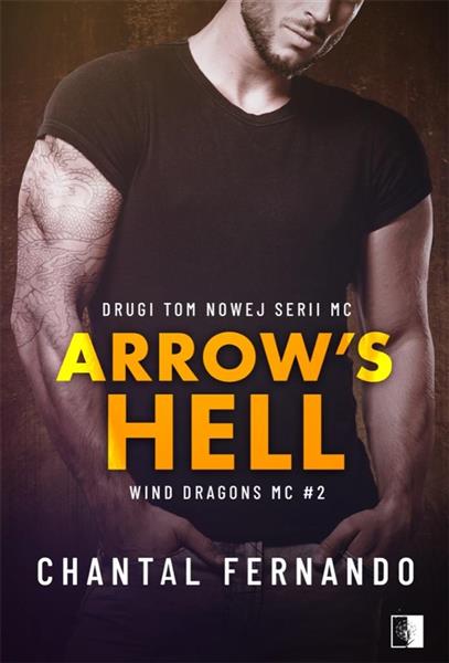 ARROW S HELL. TOM 2. WIND DRAGONS MC