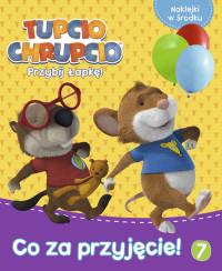 TUPCIO CHRUPCIO. PRZYBIJ ŁAPKĘ NR 7 CO ZA?