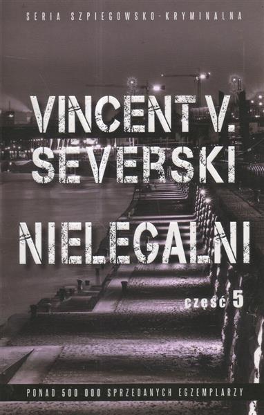 NIELEGALNI CZĘŚĆ 5