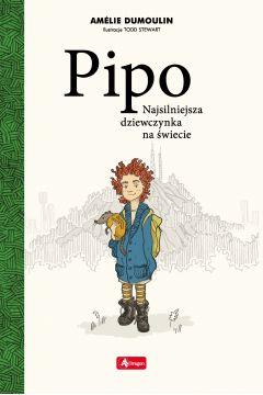 PIPO. NAJSILNIEJSZA DZIEWCZYNKA NA ŚWIECIE