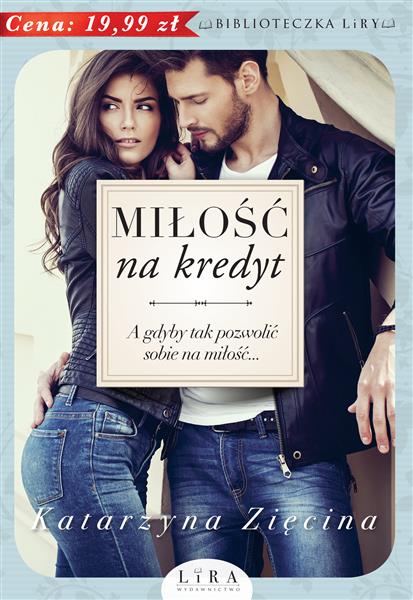 MIŁOŚĆ NA KREDYT