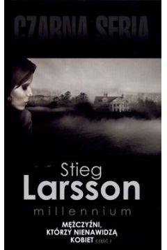 MILLENNIUM. TOM 1. MĘŻCZYŹNI KTÓRZY NIENAWIDZĄ KOB