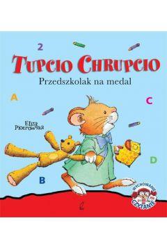 TUPCIO CHRUPCIO PRZEDSZKOLAK NA MEDAL